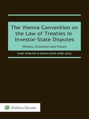 cover image of The Vienna Convention on the Law of Treaties in Investor-State Disputes